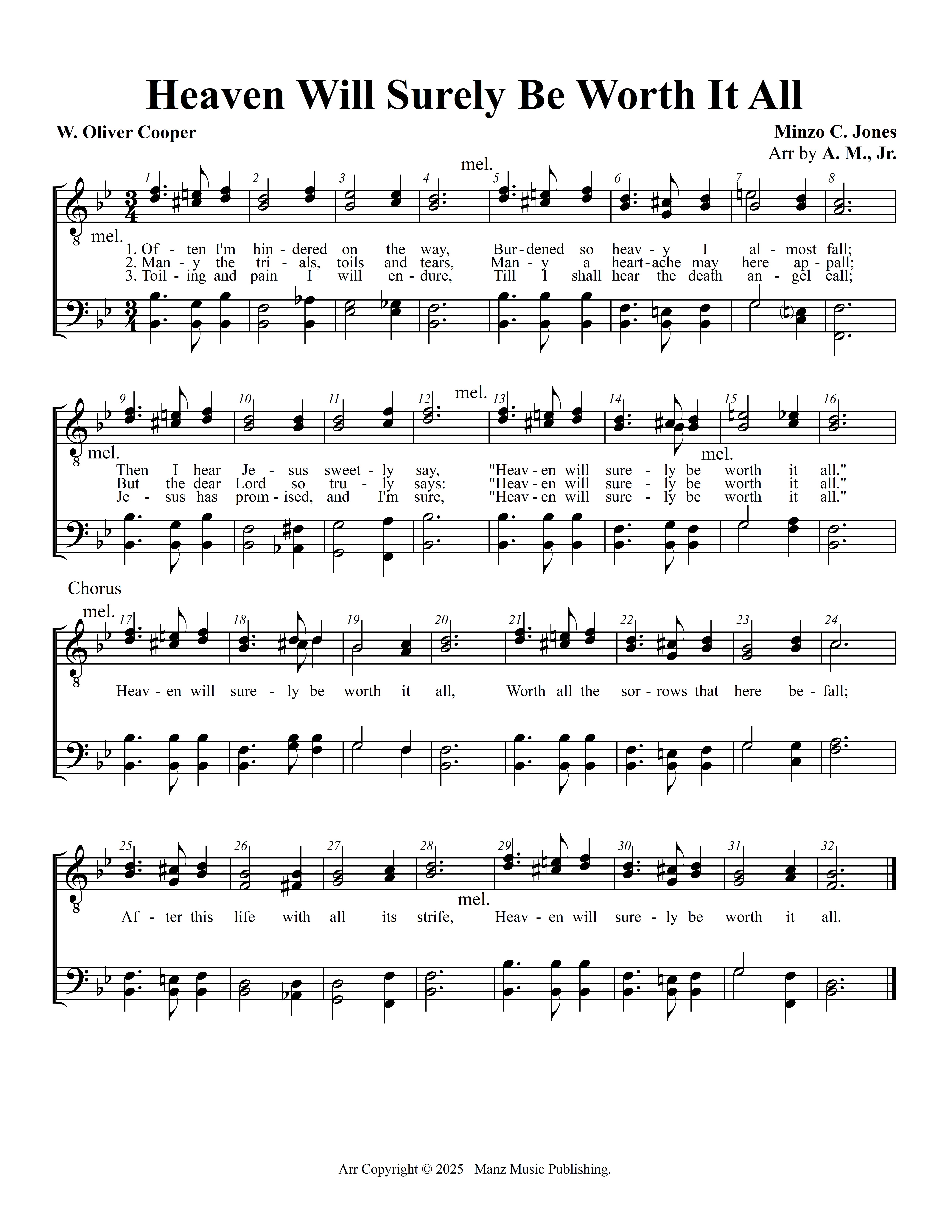 Heaven Will Surely Be Worth It All