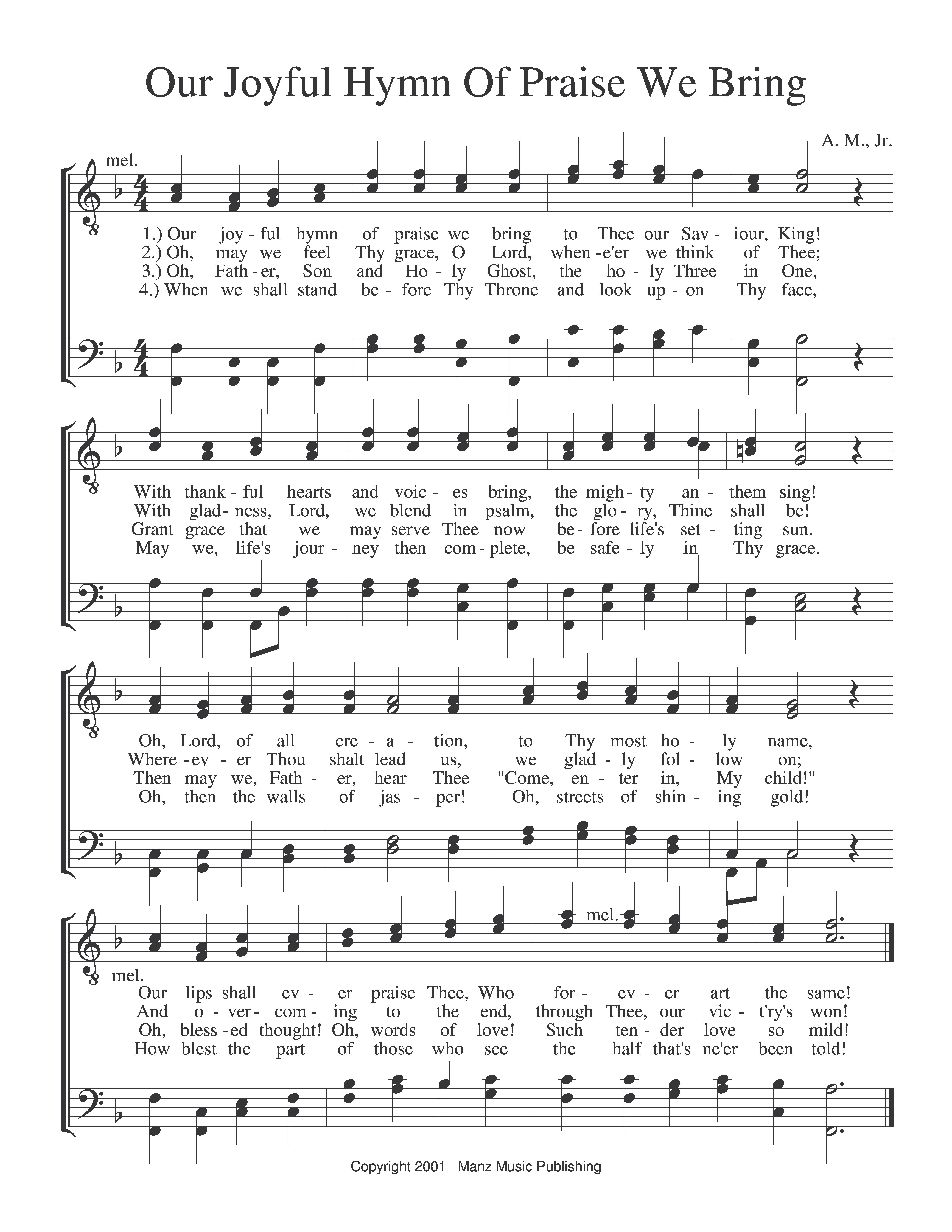 Our Joyful Hymn Of Praise We Bring